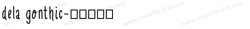 dela gonthic字体转换